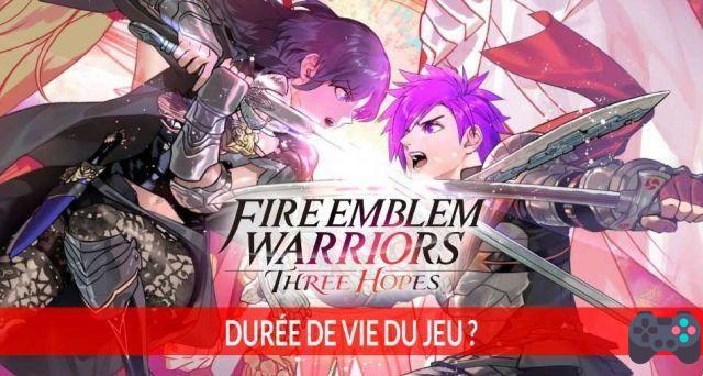 Fire Emblem Warriors Three Hopes quanto dura quante ore di gioco per finirlo